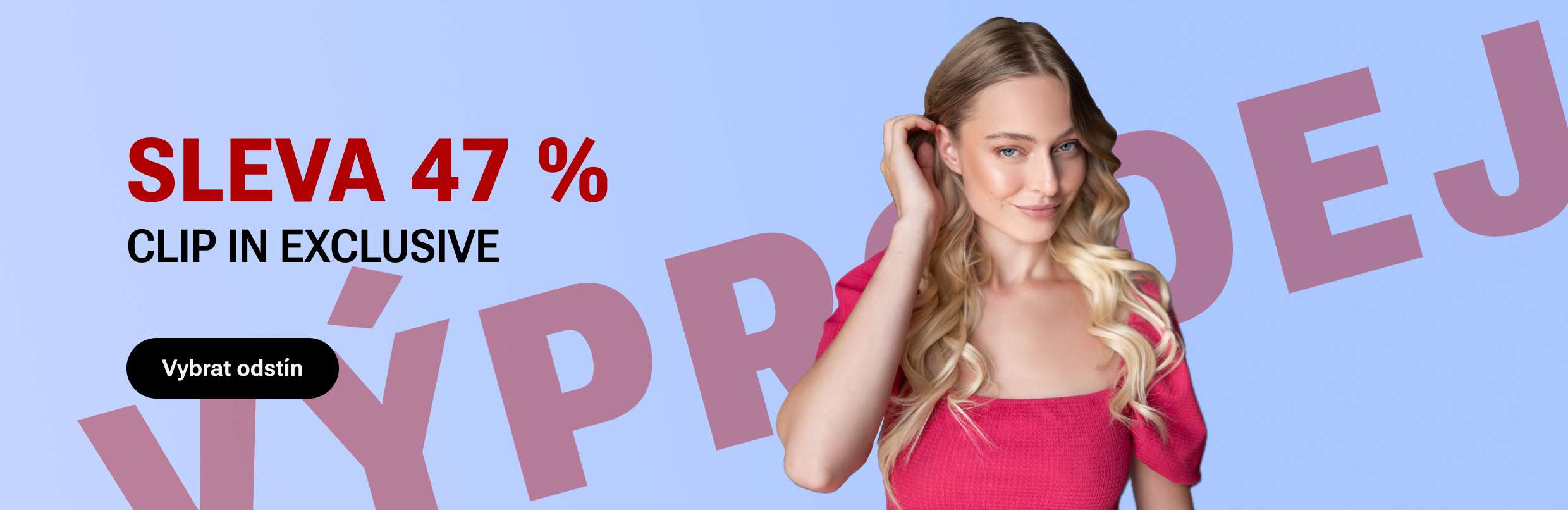 EU CLIP IN - 47 % výprodej